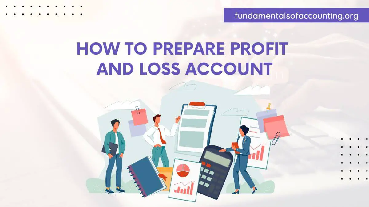 prepare profit and loss account